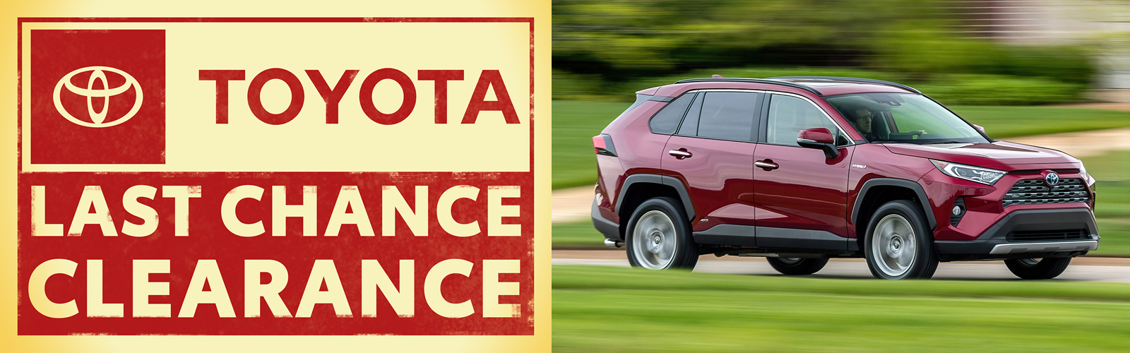 Toyota Last Chance Clearance Sales Event